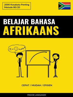 cover image of Belajar Bahasa Afrikaans--Cepat / Mudah / Efisien